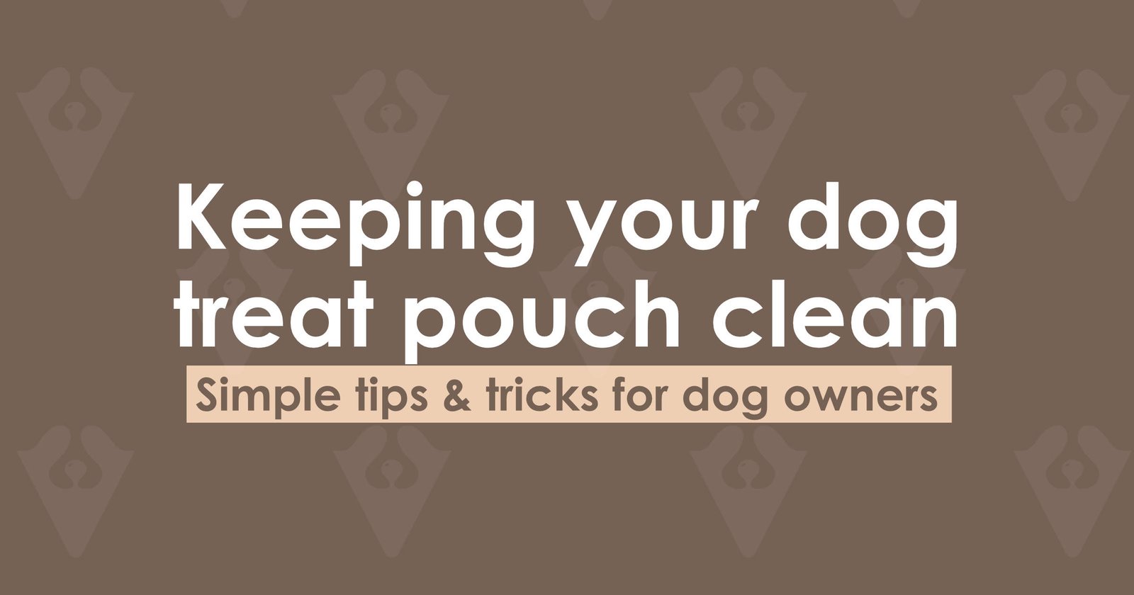Keeping your dog treat pouch clean